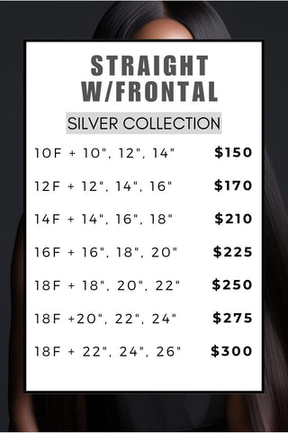 Straight Bundles with Frontal Deal - Silver Collection